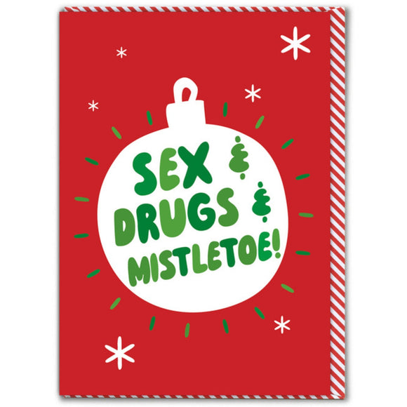 Sex Drugs Mistletoe
