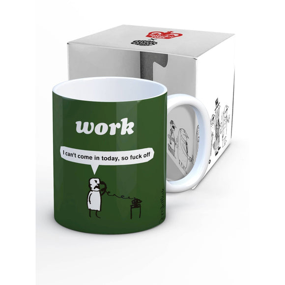 Work Fuck Off MODERN TOSS